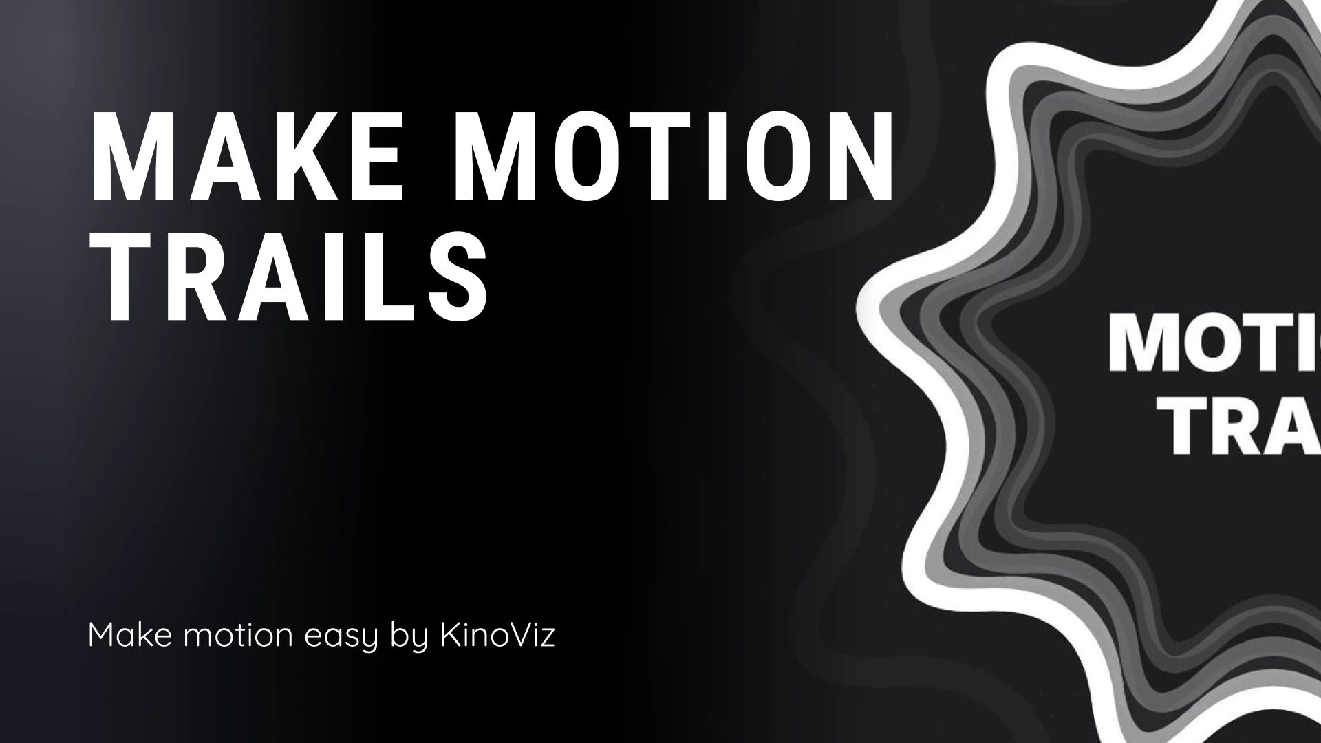 Create Motion Trail Effects with Keyframes | KinoViz