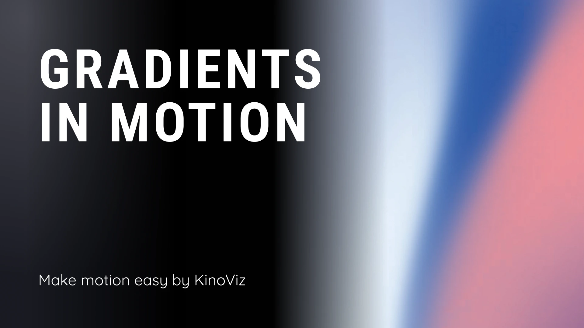 Create Premium Gradient Animations in Seconds | KinoViz